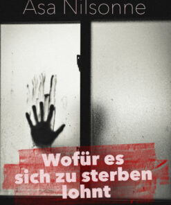 Wofür es sich zu sterben lohnt (E-bog)