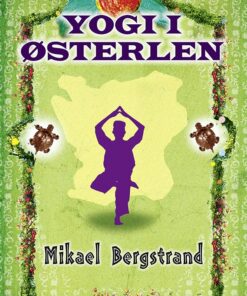 Yogi I østerlen - Mikael Bergstrand - Bog