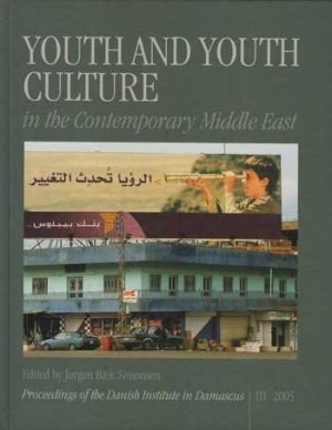Youth And Youth Culture In The Contemporary Middle East - Bog