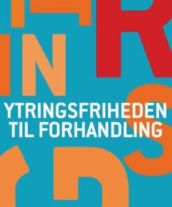 Ytringsfriheden Til Forhandling - Lars Bjerg - Bog