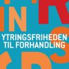 Ytringsfriheden til forhandling (Bog)