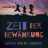 Zeit der Bewährung - Sybille und die anderen (E-bog)