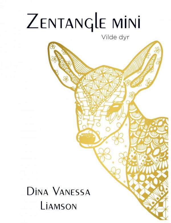 Zentangle Mini - Vilde Dyr - Dina Vanessa Liamson - Bog