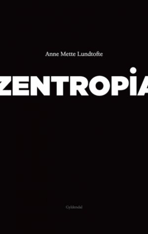 Zentropia (E-bog)