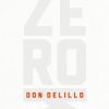 Zero K - Don Delillo - Bog