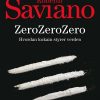 Zerozerozero - Roberto Saviano - Bog