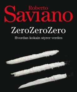 Zerozerozero - Roberto Saviano - Bog