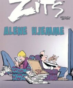 Zits: Alene Hjemme - Jerry Scott - Tegneserie