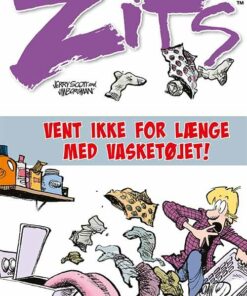 Zits: Vent Ikke For Længe Med Vasketøjet! - Jerry Scott - Tegneserie