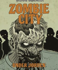 Zombie City 3: Under jorden (E-bog)