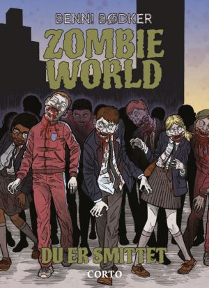 Zombie World 1: Du er smittet (E-bog)