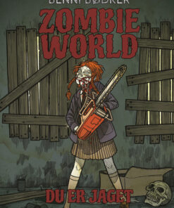 Zombie World 2: Du er jaget (E-bog)