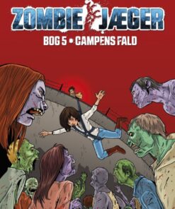 Zombie-jæger 5: Campens fald (Bog)