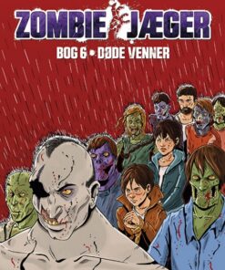 Zombie-jæger 6: Døde venner (Bog)