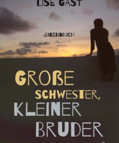 grosse schwester, kleiner bruder (E-bog)