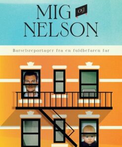 mig Og Nelson - Oliver Stilling - Bog