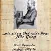 ... mit sidste Ord vilde blive: Hils Grieg! (E-bog)