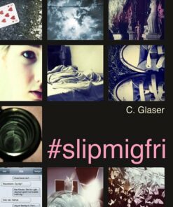 #slipmigfri / Slip Mig Fri - Charlotte Glaser - Bog