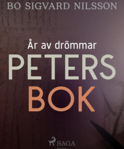 År av drömmar - Peters bok (E-bog)