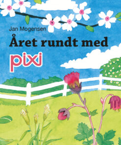 Året rundt med Pixi (E-bog)