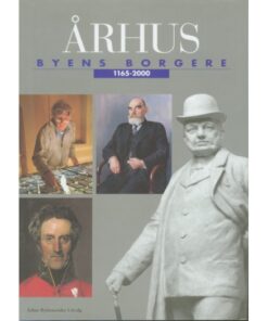 Århus: Byens borgere 1165-200 (Bog)