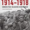 Øjenvidner 1914-1918 - sønderjyske soldaters beretninger (E-bog)