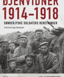 Øjenvidner 1914-1918 - sønderjyske soldaters beretninger (Lydbog)