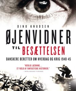 Øjenvidner til besættelsen (hardback) (Bog)