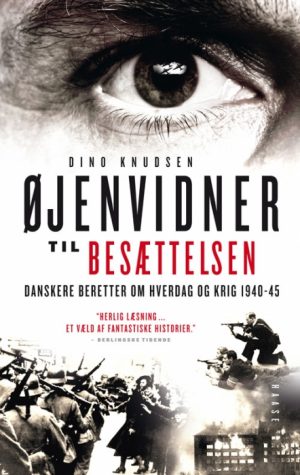 Øjenvidner til besættelsen (hardback) (Bog)