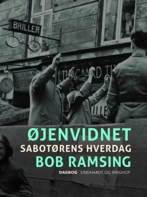 Øjenvidnet. Sabotørens hverdag (E-bog)