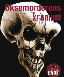 Øksemorderens kranium (E-bog)