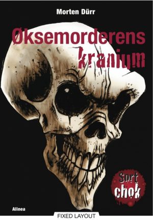 Øksemorderens kranium (E-bog)