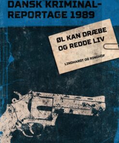 Øl kan dræbe og redde liv (E-bog)