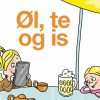 Øl, te og is (E-bog)