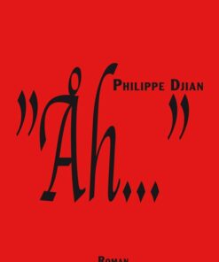 åh - Philippe Djian - Bog