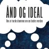 ånd Og Ideal - Brian Degn Mårtensson - Bog