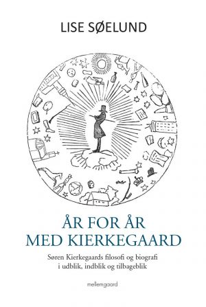 år For år Med Kierkegaard - Lise Søelund - Bog