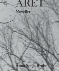 året - Anna Sonja Bruhn - Bog