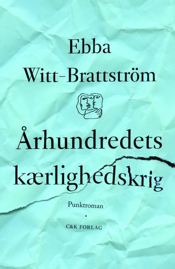 århundredets Kærlighedskrig - Ebba Witt-brattström - Bog