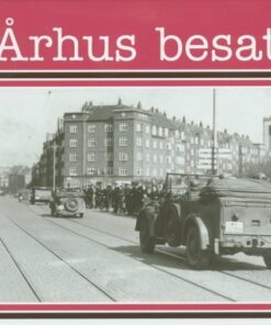århus Besat - Flere Forfattere - Bog