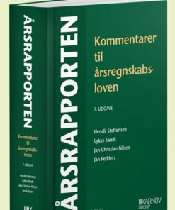 årsrapporten. Kommentarer Til årsregnskabsloven - Henrik Steffensen - Bog