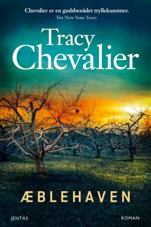 æblehaven - Tracy Chevalier - Bog