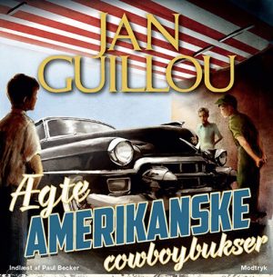 ægte Amerikanske Cowboybukser - Jan Guillou - Cd Lydbog