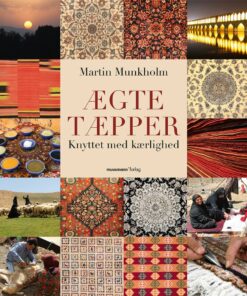 ægte Tæpper - Martin Munkholm - Bog