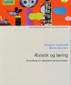 æstetik Og Læring - Bennyé D. Austring - Bog