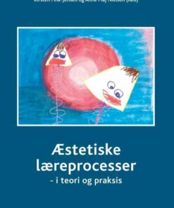 æstetiske Læreprocesser - Anne Maj Nielsen - Bog