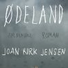 ødeland - Joan Kirk Jensen - Bog