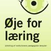 øje For Læring - Ingrid Thirifays - Bog