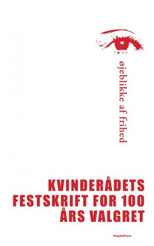 øjeblikke Af Frihed - Kvinderådet - Bog