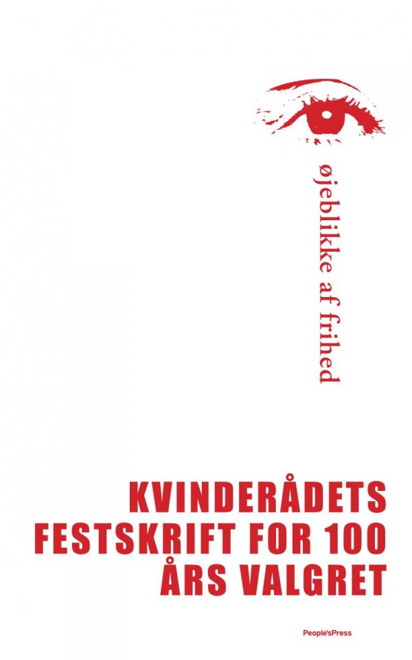 øjeblikke Af Frihed - Kvinderådet - Bog